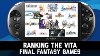 Ranking the Final Fantasy games on the PS Vita